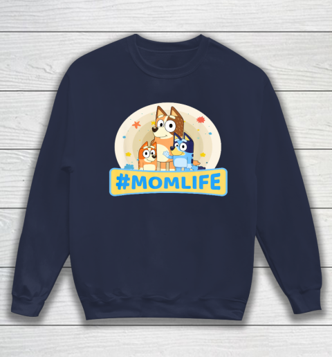 Bluey Mom Family For Life Sweatshirt 2