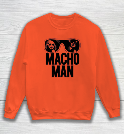 Macho man sweatshirt clearance