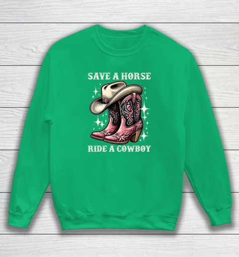 Save A Horse Ride A Cowboy Sarcastic Rodeo Cowgirl Sweatshirt 4