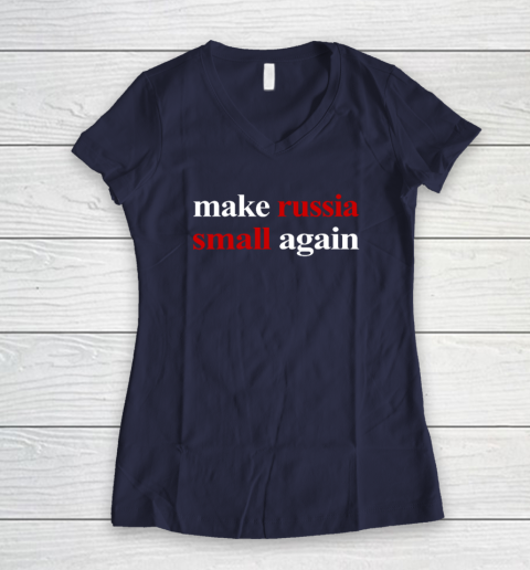 Make Russia Small Again Women's V-Neck T-Shirt 7