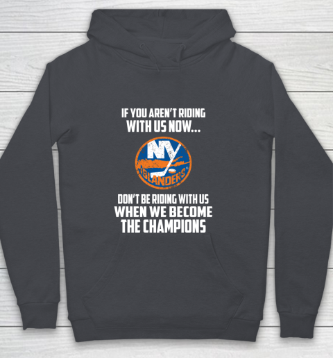 NHL New York Islanders Hockey We Become The Champions Youth Hoodie 5