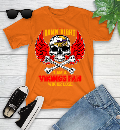 NFL Damn Right I Am A Minnesota Vikings Win Or Lose Skull Football Sports Youth T-Shirt 9