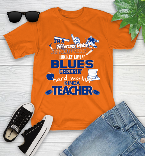 St.Louis Blues NHL I'm A Difference Making Student Caring Hockey Loving Kinda Teacher Youth T-Shirt 9