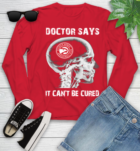 NBA Atlanta Hawks Basketball Skull It Can't Be Cured Shirt Youth Long Sleeve 10