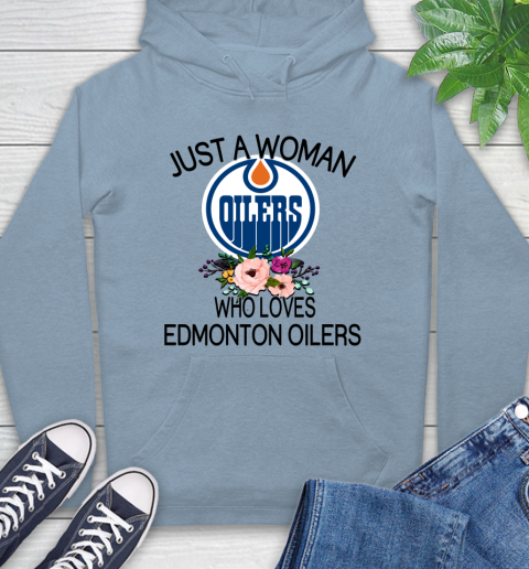 NHL Just A Woman Who Loves Edmonton Oilers Hockey Sports Hoodie 6