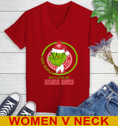 Atlanta Hawks NBA Christmas Grinch I Hate People But I Love My Favorite Basketball Team Women's V-Neck T-Shirt 12
