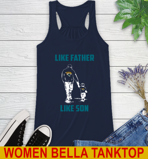 Jacksonville Jaguars NFL Football Like Father Like Son Sports Racerback Tank 9