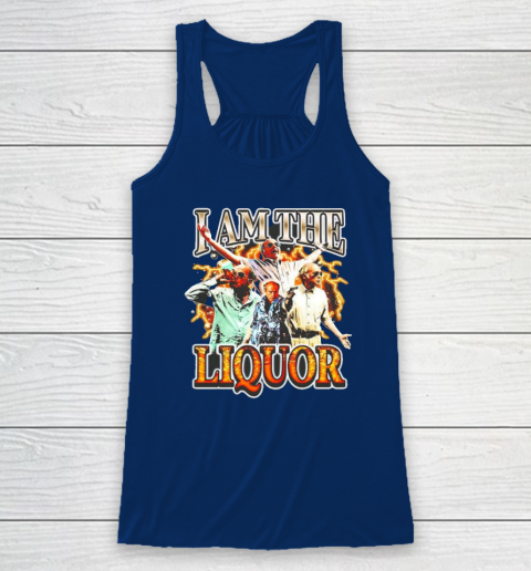 I Am The Liquor Racerback Tank 4