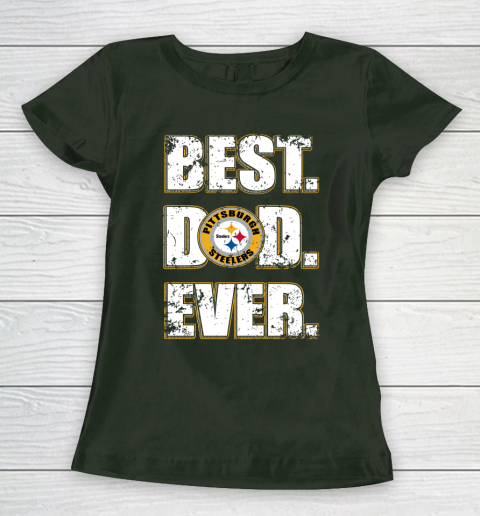 NFL Pittsburgh Steelers Football Best Dad Ever Family Shirt (1) Women's T-Shirt 4