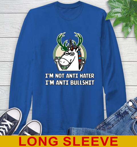 Milwaukee Bucks NBA Basketball Unicorn I'm Not Anti Hater I'm Anti Bullshit Long Sleeve T-Shirt 9