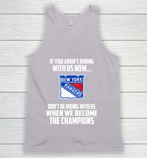 NHL New York Rangers Hockey We Become The Champions Tank Top 3