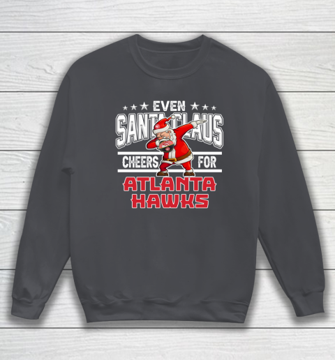 Atlanta Hawks Even Santa Claus Cheers For Christmas NBA Sweatshirt 4
