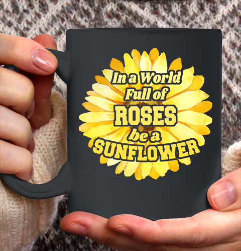 Autism Awareness In A World Full Of Roses Be A Sunflower Ceramic Mug 11oz