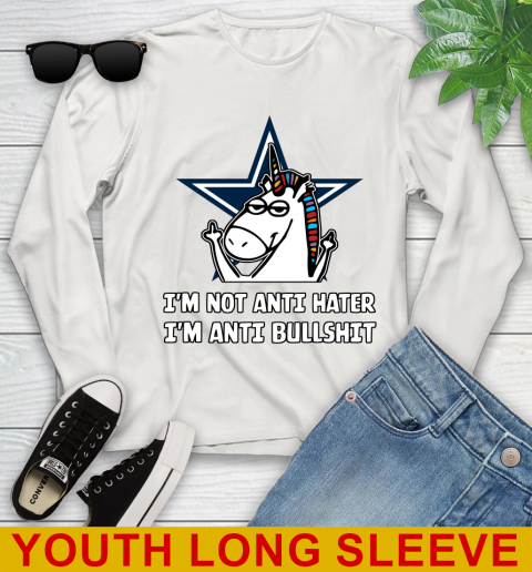 Dallas Cowboys NFL Football Unicorn I'm Not Anti Hater I'm Anti Bullshit Youth Long Sleeve 12