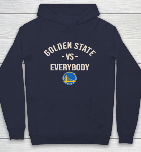 Golden State Warriors Vs Everybody Hoodie 2