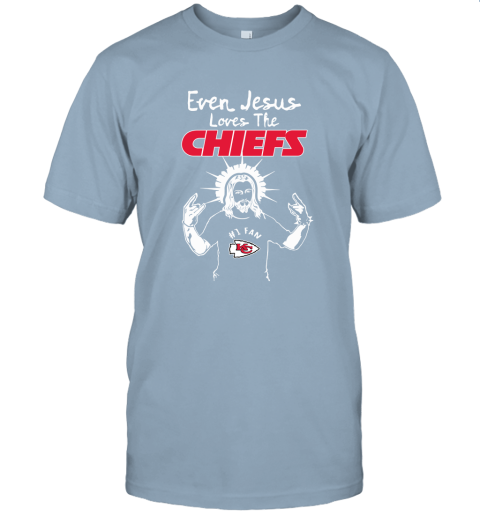 Even Jesus Loves The Chiefs #1 Fan Kansas City Chiefs Unisex Jersey Tee 