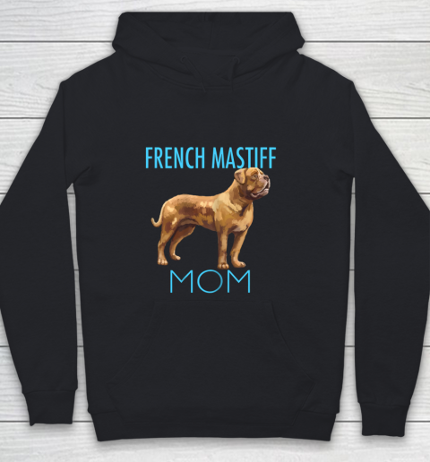 Dog Mom Shirt French Mastiff Mom Dog Youth Hoodie