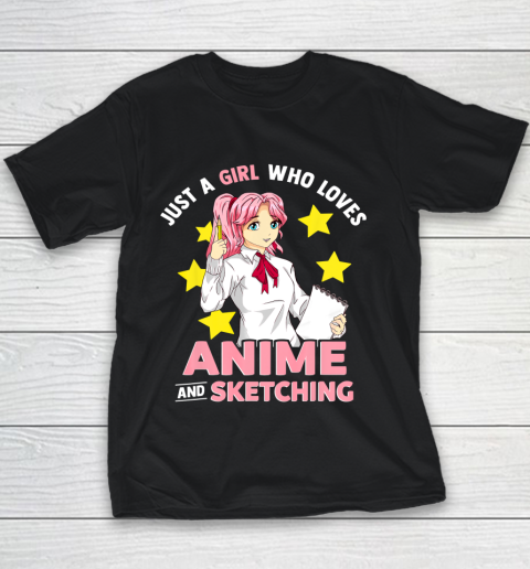 Just A Girl Who Loves Anime and Sketching Girls Anime Merch Youth T-Shirt