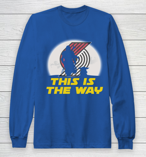 Portland Trail Blazers NBA Basketball Star Wars Yoda And Mandalorian This Is The Way Long Sleeve T-Shirt 6