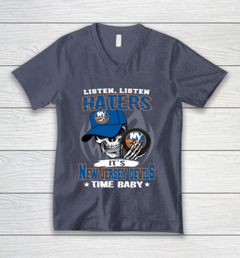 Listen Haters It is ISLANDERS Time Baby NHL V-Neck T-Shirt 7