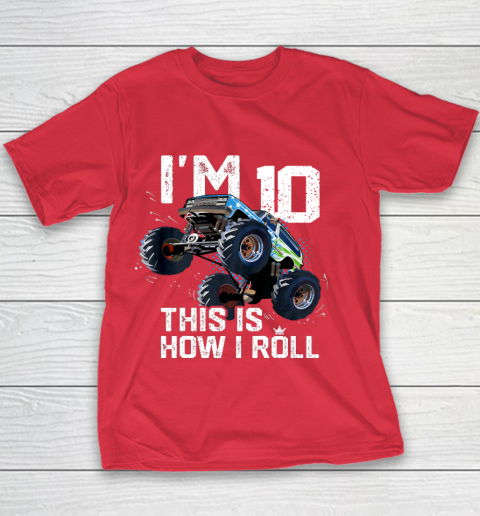 Kids I'm 10 This is How I Roll Monster Truck 10th Birthday Boy Gift 10 Year Old Youth T-Shirt 7