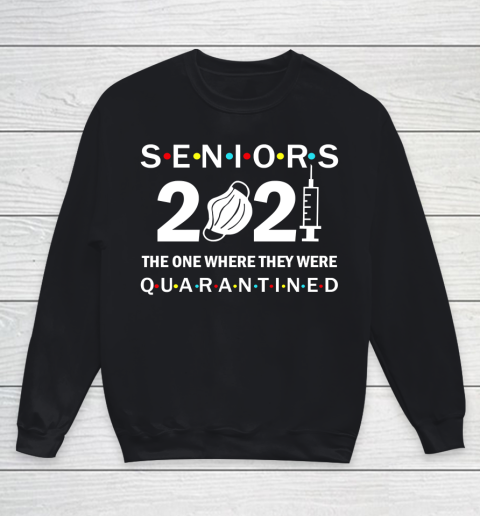 Senior Class of 2021 Graduation Quarantine Youth Sweatshirt