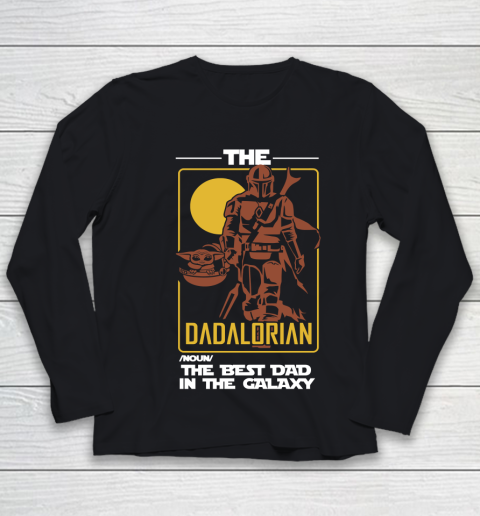 The Dadalorian The Best Dad In The Galaxy Funny Father's Day Gift Youth Long Sleeve
