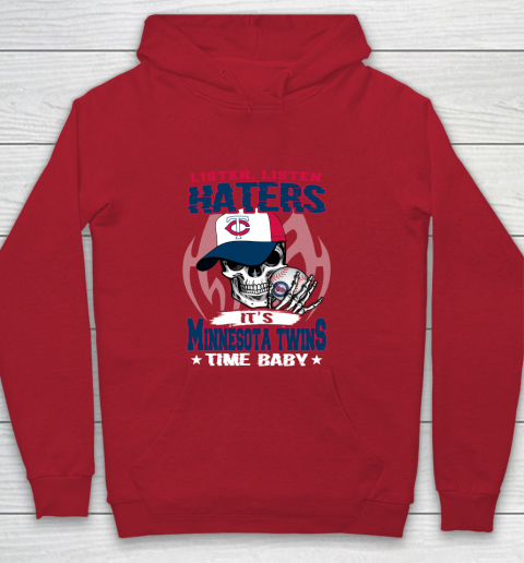 Listen Haters It is TWINS Time Baby MLB Youth Hoodie 7