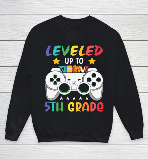 Back To School Shirt Leveled up to 5h grade Youth Sweatshirt