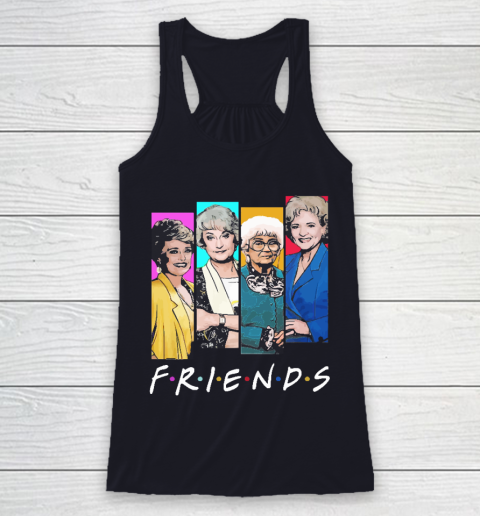 The Golden Girls F.r.i.e.n.d.s Racerback Tank 7
