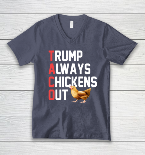 Political Trending TACO Trump Always Chickens Out V-Neck T-Shirt 6