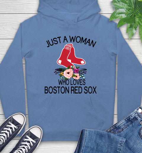 MLB Just A Woman Who Loves Boston Red Sox Baseball Sports Hoodie 9