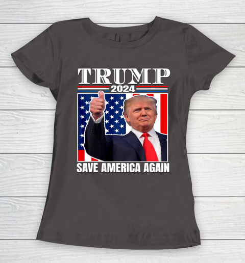 Trump 2024 Shirt Save America Again Shirt Donald Trump Women's T-Shirt 7