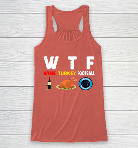 Carolina Panthers Giving Day WTF Wine Turkey Football NFL Racerback Tank 3