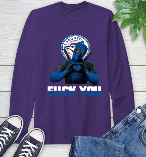 MLB Toronto Blue Jays Deadpool Love You Fuck You Baseball Sports Long Sleeve T-Shirt 5