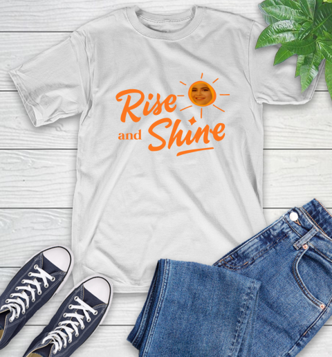 Rise And Shine Shirt 2