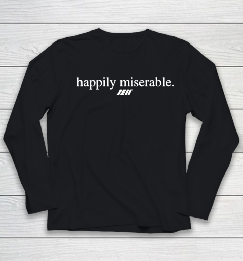 Happily Miserable Shirt Youth Long Sleeve Happily Miserable Shirt Youth Long Sleeve