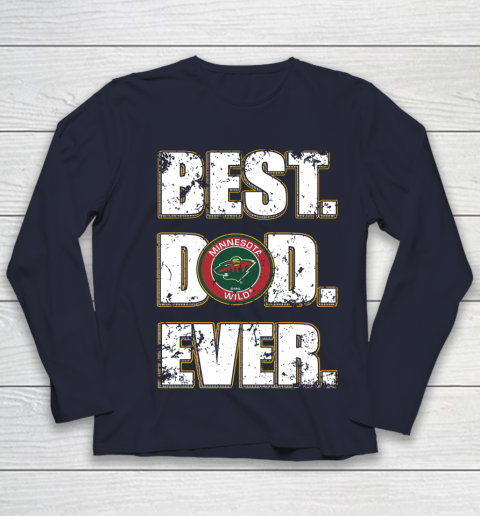 NHL Minnesota Wild Hockey Best Dad Ever Family Shirt Youth Long Sleeve 2