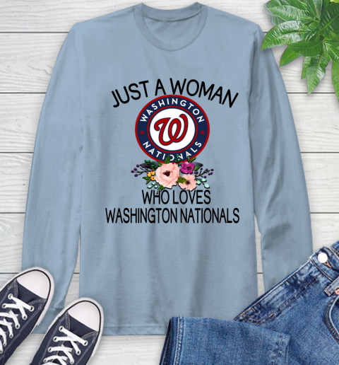 MLB Just A Woman Who Loves Washington Nationals Baseball Sports Long Sleeve T-Shirt 6