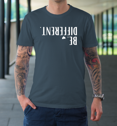 Funny Upside Down Be Different T-Shirt 4