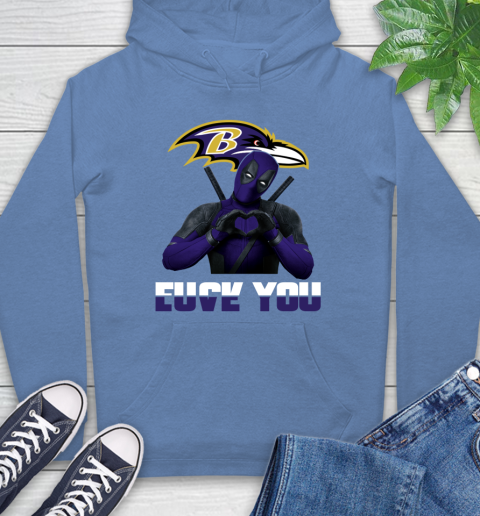 NHL Baltimore Ravens Deadpool Love You Fuck You Football Sports Hoodie 11