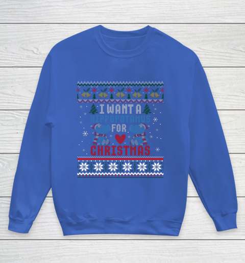 I Want A Hippopotamus For Christmas Ugly Xmas Youth Sweatshirt 6