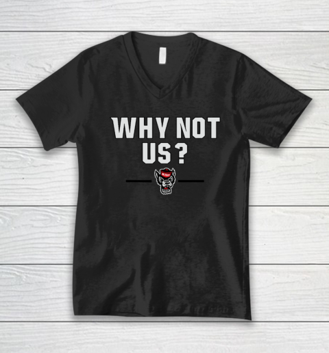 Why Not Us V-Neck T-Shirt