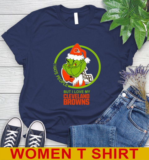 Cleveland Browns NFL Christmas Grinch I Hate People But I Love My Favorite Football Team Women's T-Shirt 12