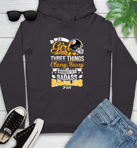 Pittsburgh Steelers NFL Football A Girl Should Be Three Things Classy Sassy And A Be Badass Fan Youth Hoodie 8