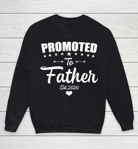 Father gift shirt Cute Promoted to Father 2020 New Father to be Gift Baby T Shirt Youth Sweatshirt