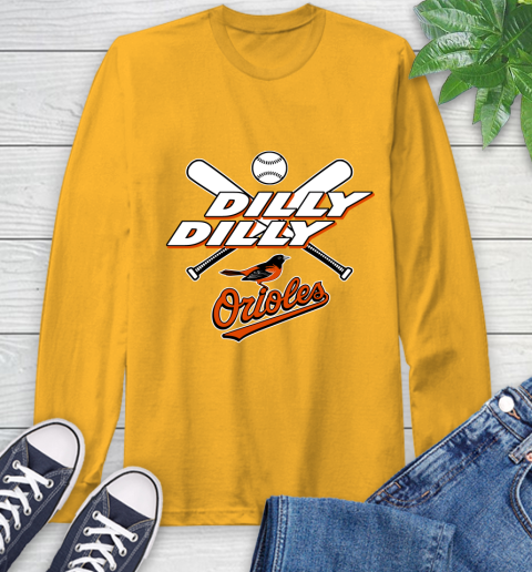 MLB Baltimore Orioles Dilly Dilly Baseball Sports Long Sleeve T-Shirt 3