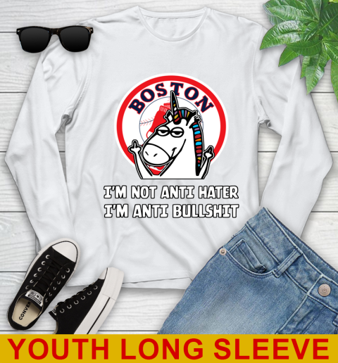 Boston Red Sox MLB Baseball Unicorn I'm Not Anti Hater I'm Anti Bullshit Youth Long Sleeve