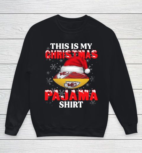 Kansas City Chiefs This Is My Christmas Pajama Shirt NFL Youth Sweatshirt