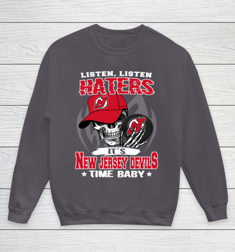 Listen Haters It is DEVILS Time Baby NHL Youth Sweatshirt 5